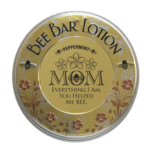 Load image into Gallery viewer, Honey House Naturals - "Mom - Everything I Am ..." - Sentiment Bee Bar Lotion Bar: Lavender
