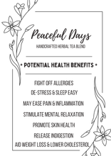 Load image into Gallery viewer, Loveyenergy &amp; Blessings - PEACEFUL DAYS Handcrafted Herbal Tea Blend
