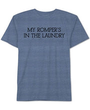 Load image into Gallery viewer, Jem Men's Short Sleeve My Romper's in the Laundry T-Shirt, Blue, M
